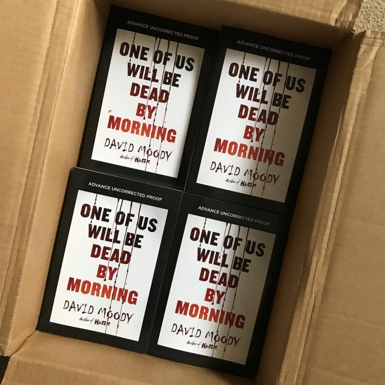 Box of advance copies of One of Us will be Dead by Morning by David Moody