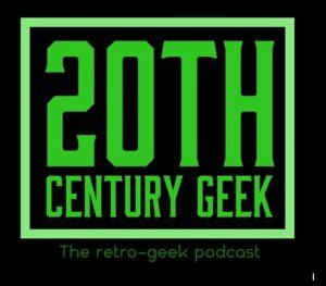 20th Century Geek