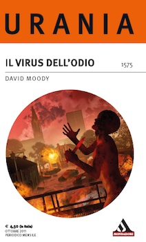 The cover for Il Virus Dell'Odio - the Italian edition of Hater by David Moody