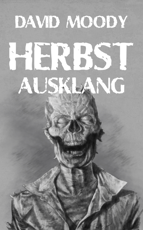 Herbst: Ausklang cover by David Moody