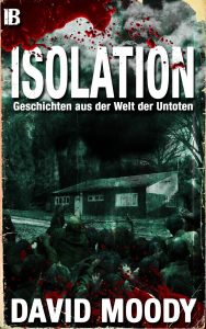 Isolation - German edition by David Moody