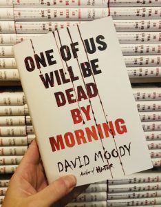 One of Us will be Dead by Morning by David Moody