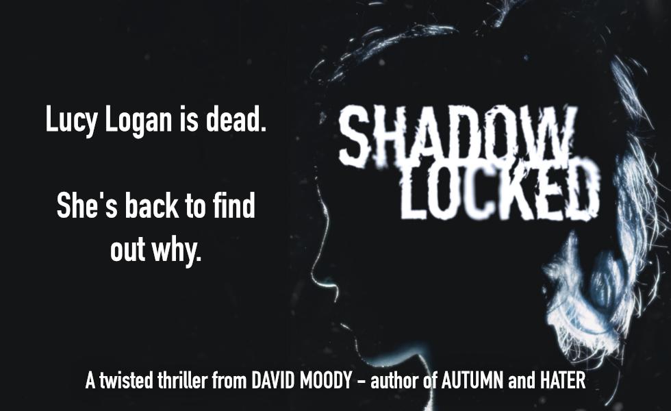 Shadowlocked by David Moody