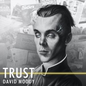 Trust by David Moody - audiobook