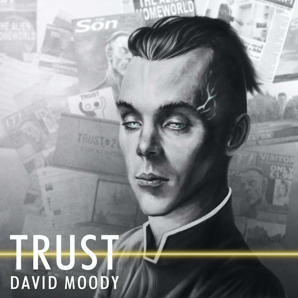 Trust by David Moody
