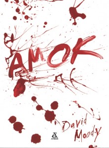 Amok by David Moody (Hater, Polish, Amber, 2009)