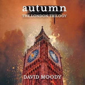Autumn: The London Trilogy omnibus edition - audiobook