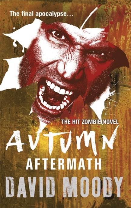 Autumn: Aftermath by David Moody (Gollancz, 2012)