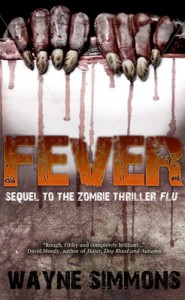 The cover of Fever by Wayne Simmons