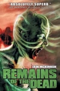 The cover of Remains of the Dead by Iain McKinnon - artwork by Craig Paton