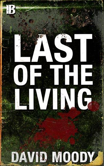 Last of the Living by David Moody