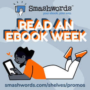Smashwords Read an eBook Week 2024