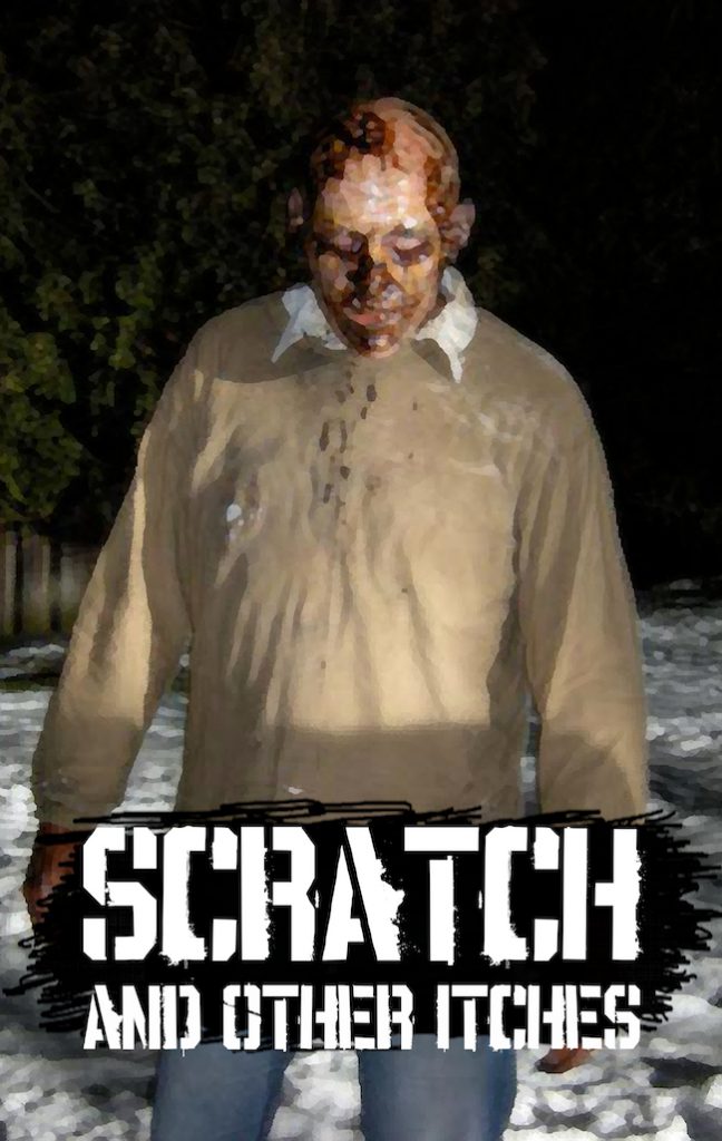 Scratch (and other itches) by David Moody