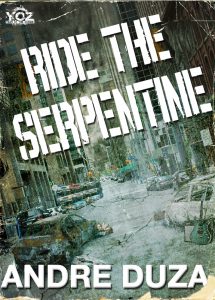 Ride the Serpentine by Andre Duze