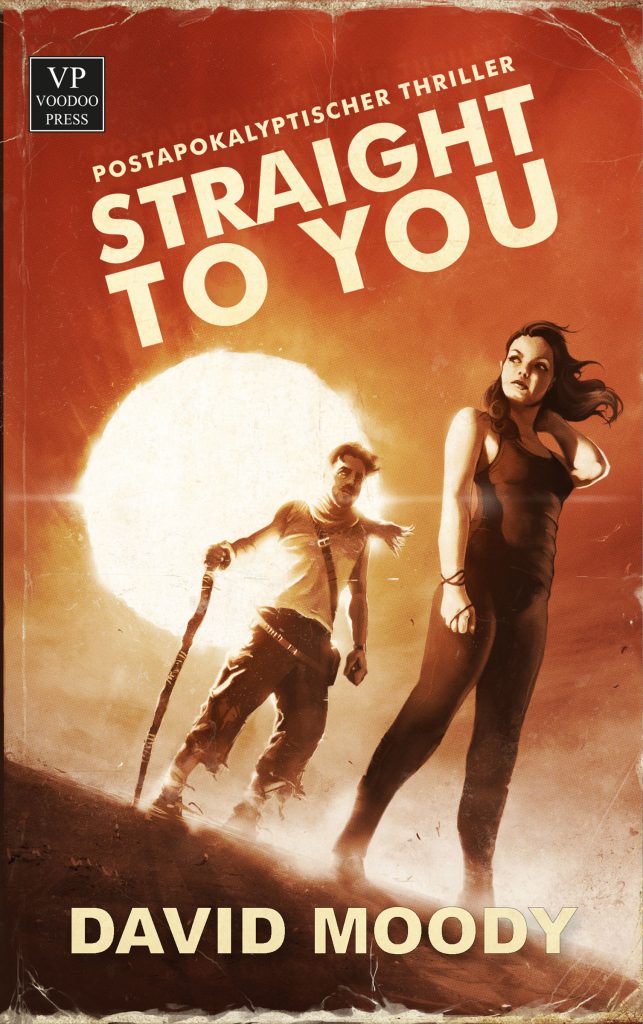 Straight to You by David Moody (Voodoo Press 2017)