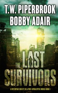 The Last Survivors by Piperbrook and Adair