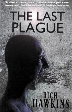 The Last Plague by Rich Hawkins