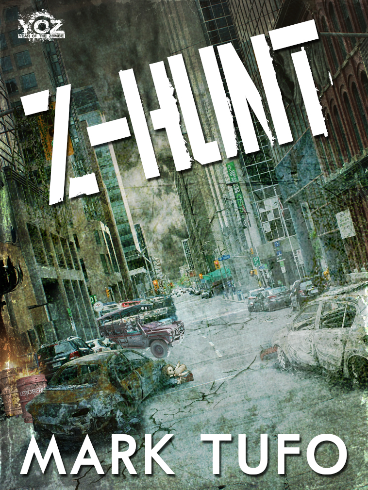 Z-Hunt by Mark Tufo